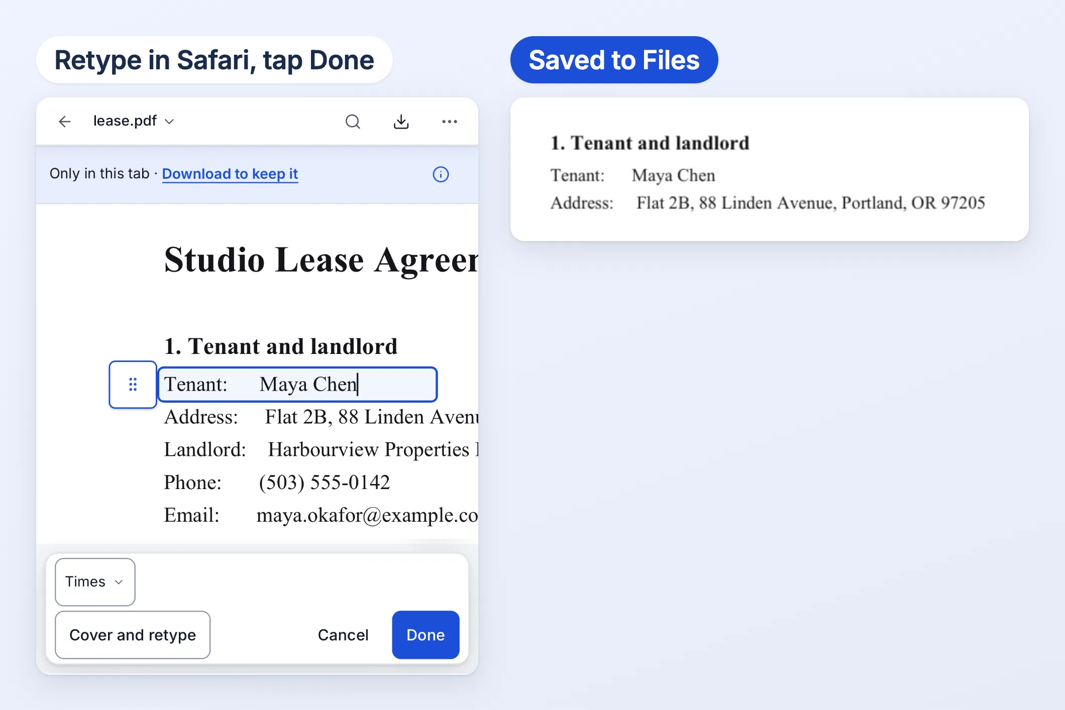 Two steps on an iPhone. Retype in Safari, tap Done: the lease zoomed in Safari, its Tenant line retyped to Maya Chen in an outlined box, above a bar with the Times font, Cover and retype, Cancel and Done. Saved to Files: the downloaded lease in the Files app, its Tenant line reading Maya Chen.